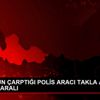 MİNİBÜSÜN ÇARPTIĞI POLİS ARACI TAKLA ATTI: 2 Sİ POLİS ...