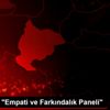 Bilecik te "Empati ve Farkındalık Paneli" Bilecik te "Empati ve Farkındalık Paneli"