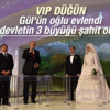 Abdullah Gül'ün oğlu Ahmet Münir Gül evlendi