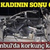 Bakırköy'de feci kaza: 1 ölü, 2 yaralı Bakırköy'de feci kaza: 1 ölü, 2 yaralı