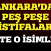 Ankara'da istifa rüzgarı Ankara'da istifa rüzgarı