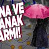 HAVA DURUMU | Meteorolojiden İstanbul ve birçok il için sağanak ve fırtına uyarısı