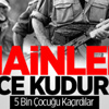 PKK 5 Bin Çocuğu Kaçırdı PKK 5 Bin Çocuğu Kaçırdı