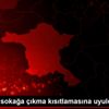 Çubuk ta sokağa çıkma kısıtlamasına uyuldu