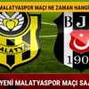 Beşiktaş Yeni Malatyaspor maçı ne zaman saat kaçta Beşiktaş Yeni Malatyaspor hangi kanalda Muhtemel 11'ler Beşiktaş Yeni Malatyaspor maçı ne zaman saat kaçta Beşiktaş Yeni Malatyaspor hangi kanalda Muhtemel 11'ler