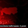 Sivas ta zincirleme trafik kazası: 2 yaralı