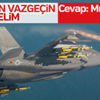 ABD Heyeti'ne F-35 için 'ortağız' karşılığı verildi