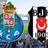 CANLI İZLE: Porto Beşiktaş maçı canlı izle! BJK maçını şifresiz canlı yayınlayacak uydu kanalları! (UEFA Şampiyonlar Ligi)