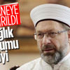 Ali Erbaş hastaneye kaldırıldı