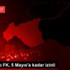 Gaziantep FK, 5 Mayıs a kadar izinli