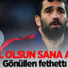 Helal olsun sana Arda! Gönülleri fethetti Helal olsun sana Arda! Gönülleri fethetti