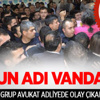 Avukatlardan Vandallık!