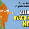 Ermenistan'dan Karabağ'ın bağımsızlığına onay