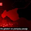 Gaziantep te gösteri ve yürüyüş yasağı Gaziantep te gösteri ve yürüyüş yasağı
