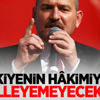 'Türkiyenin hâkimiyetini engelleyemeyeceksiniz'