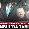 Başkan Erdoğan'dan Halkalı-Gebze banliyö hattı açılışında önemli açıklamalar