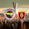Fenerahçe - Vardar maçı ne zaman