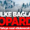 7 ülke bağları kopardı! Türkiye nasıl etkilenecek?