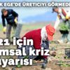 Bakanlık Ege'yi görmedi: Üretici zorda Bakanlık Ege'yi görmedi: Üretici zorda