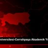 İstanbul Üniversitesi-Cerrahpaşa Akademik Yıl Açılış ...