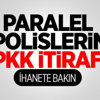 Paralel Polisler İhaneti İtiraf Etti Paralel Polisler İhaneti İtiraf Etti