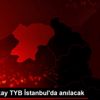 Orhan Okay TYB İstanbul da anılacak Orhan Okay TYB İstanbul da anılacak