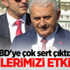 ABD'ye çok sert çıktı: İlişkilerimizi etkiler...