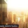 Spot piyasada elektrik fiyatları