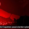 Pazar yerleri kapatılan pazarcılardan eylem