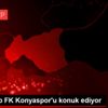 Gaziantep FK Konyaspor u konuk ediyor