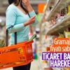 Ticaret Bakanlığı gramaj hilesine karşı denetimleri sıkılaştırdı Ticaret Bakanlığı gramaj hilesine karşı denetimleri sıkılaştırdı