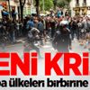 Yeni kriz! Avrupa ülkeleri birbirine düştü