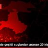 Balıkesir de çeşitli suçlardan aranan 20 kişi yakalandı Balıkesir de çeşitli suçlardan aranan 20 kişi yakalandı
