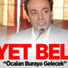 Baydemir: Öcalan Buraya Gelecek