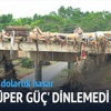 Doğa 'Süper güç' dinlemedi Doğa 'Süper güç' dinlemedi