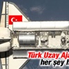 NASA'nın Türkiye versiyonu için her şey hazır NASA'nın Türkiye versiyonu için her şey hazır