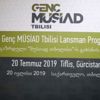 Genç MÜSİAD Tiflis Ofisi açıldı