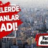 İstanbul'un bu ilçelerinde evi olanlar yaşadı! Paraya para demeyecekler!