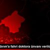 Binali Yıldırım a fahri doktora ünvanı verildi