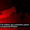 Türkiye nin ilk nükleer güç santralinin yapımı hedeflenen ... Türkiye nin ilk nükleer güç santralinin yapımı hedeflenen ...