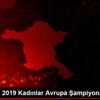 Voleybol: 2019 Kadınlar Avrupa Şampiyonası