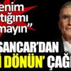 ﻿Aziz Sancar'dan 'geri dönün' çağrısı