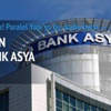 Bank Asya'ya el konuldu