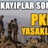 PKK'dan yasak geldi! PKK'dan yasak geldi!