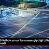 3 Türk milli futbolcunun formasını giydiği Lille, ...