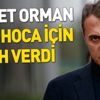 Fikret Orman: Hoca işi seçimden sonra Fikret Orman: Hoca işi seçimden sonra