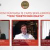 Koronavirüs salgını ile tüketici alışkanlıklarında yaşanan değişim ve dijitalleşmenin önemi ele alındı Koronavirüs salgını ile tüketici alışkanlıklarında yaşanan değişim ve dijitalleşmenin önemi ele alındı