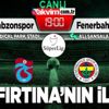 Trabzonspor - Fenerbahçe | CANLI ANLATIM İZLE