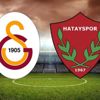 Galatasaray - Hatayspor | CANLI Galatasaray - Hatayspor | CANLI