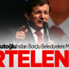 Davutoğlu'ndan Borçlu Belediyelere Müjde Davutoğlu'ndan Borçlu Belediyelere Müjde